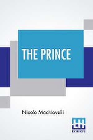 The Prince de Nicolo Machiavelli