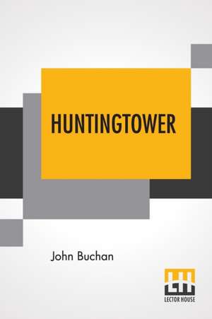 Huntingtower de John Buchan
