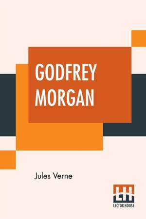 Godfrey Morgan de Jules Verne