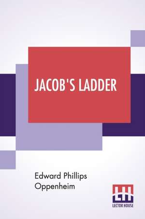 Jacob's Ladder de Edward Phillips Oppenheim