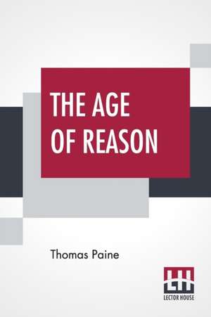 The Age Of Reason de Thomas Paine