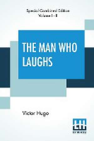 The Man Who Laughs (Complete) de Victor Hugo