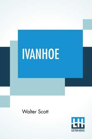 Scott, W: Ivanhoe