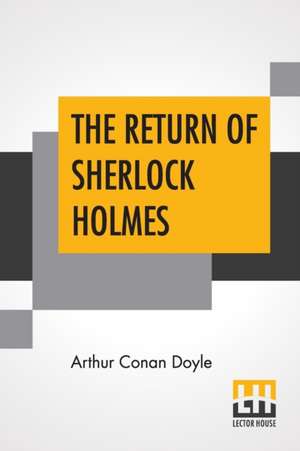 The Return Of Sherlock Holmes de Arthur Conan Doyle