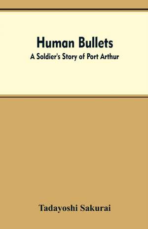 Human Bullets de Tadayoshi Sakurai