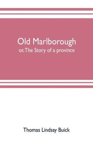 Old Marlborough de Thomas Lindsay Buick