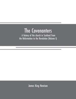 The Covenanters de James King Hewison