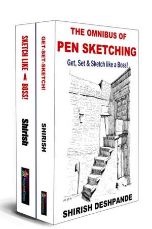 The Omnibus of Pen Sketching de Shirish Deshpande