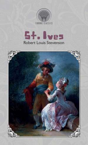 St. Ives de Robert Louis Stevenson