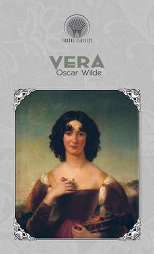 Vera de Oscar Wilde