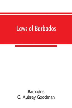 Laws of Barbados de Barbados