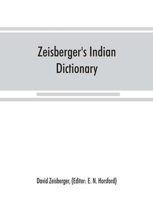 Zeisberger's Indian dictionary de David Zeisberger