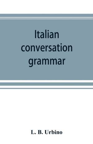 Italian conversation-grammar de L. B. Cuore