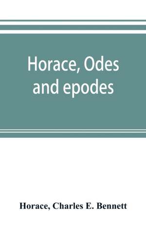 Horace, Odes and epodes de Horace