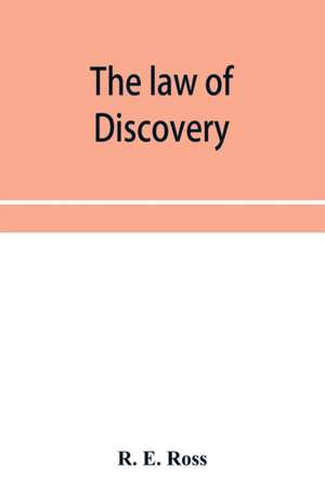 The law of discovery de R. E. Ross