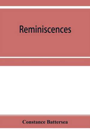 Reminiscences de Constance Battersea
