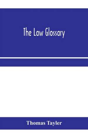 The law glossary de Thomas Tayler