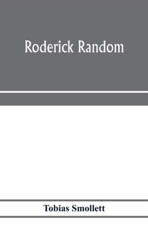 Roderick Random de Tobias Smollett