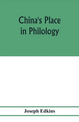 China's place in philology de Joseph Edkins