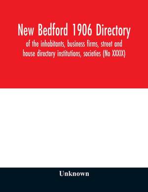 New Bedford 1906 directory de Unknown