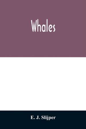 Whales de E. J. Slijper