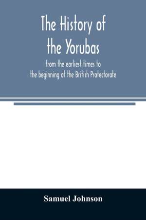 The history of the Yorubas de Samuel Johnson