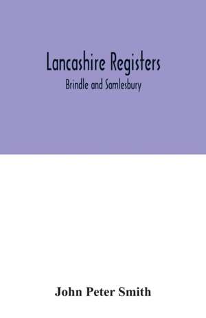 Lancashire registers de John Peter Smith
