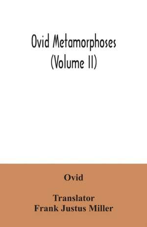 Ovid Metamorphoses (Volume II) de Ovid