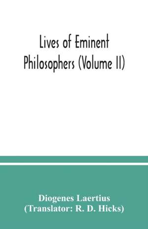 Lives of eminent philosophers (Volume II) de Diogenes Laertius