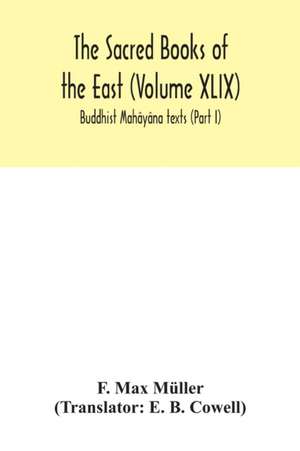 The Sacred Books of the East (Volume XLIX) de F. Max Müller