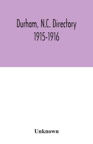 Durham, N.C. directory 1915-1916 de Unknown