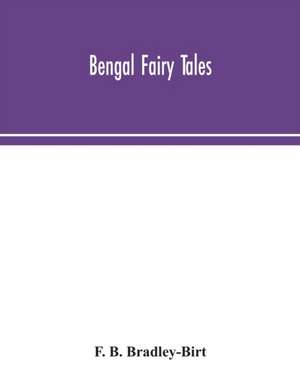 Bengal fairy tales de F. B. Bradley-Birt