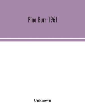 Pine Burr 1961 de Unknown