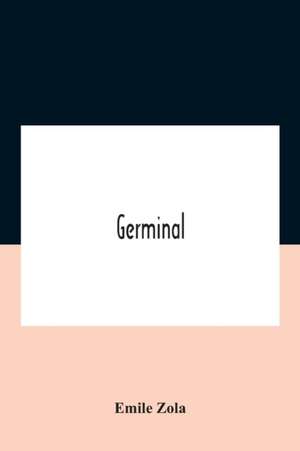 Germinal de Emile Zola