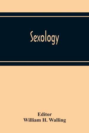 Sexology de William H. Walling