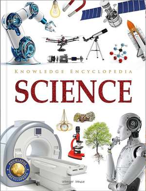 Knowledge Encyclopedia - Science de Wonder House Books