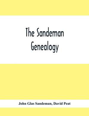 The Sandeman Genealogy de John Glas Sandeman