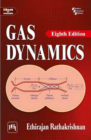 Gas Dynamics de Ethirajan Rathakrishnan