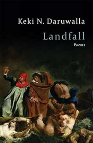 Landfall Poems de Keki N. Daruwalla