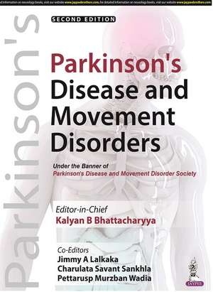 Parkinson's Disease and Movement Disorders de Kalyan B Bhattacharyya