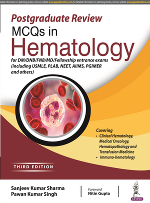 Postgraduate Review: MCQs in Hematology de Sanjeev Kumar Sharma