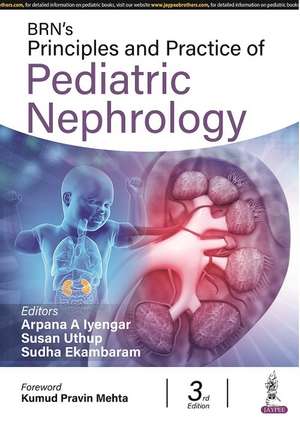 BRN's Principles and Practice of Pediatric Nephrology de Arpana A Iyenger