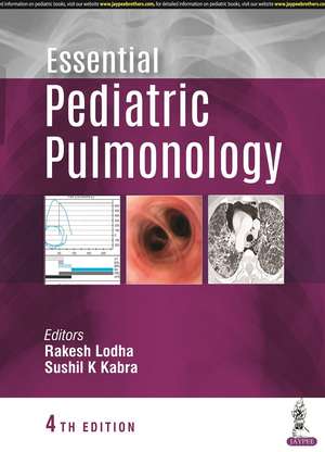 Essential Pediatric Pulmonology de Rakesh Lodha