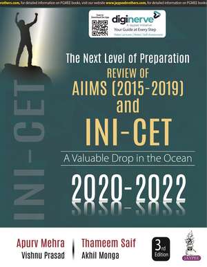 The Next Level of Preparation: REVIEW OF AIIMS (2015-19) and INI-CET (2020-22) de Apurv Mehra