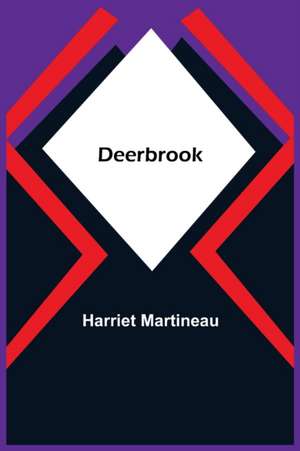 Deerbrook de Harriet Martineau