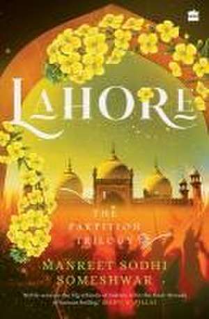 Lahore de Manreet Sodhi Someshwar