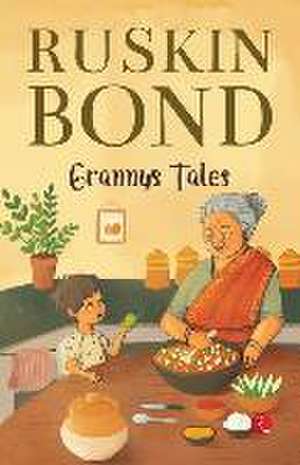 Granny's Tales de Ruskin Bond