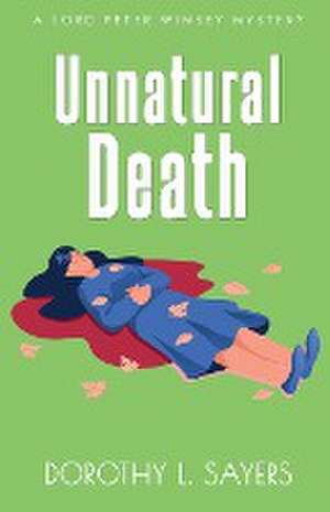 Unnatural Death de Dorothy L. Sayers