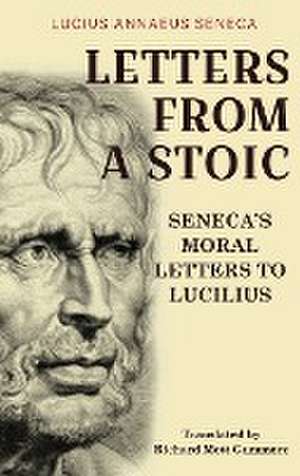 Letters from a Stoic de Lucius Annaeus Seneca