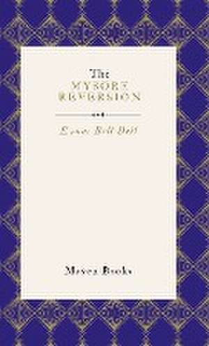 THE MYSORE REVERSION de Evans Bell Dell